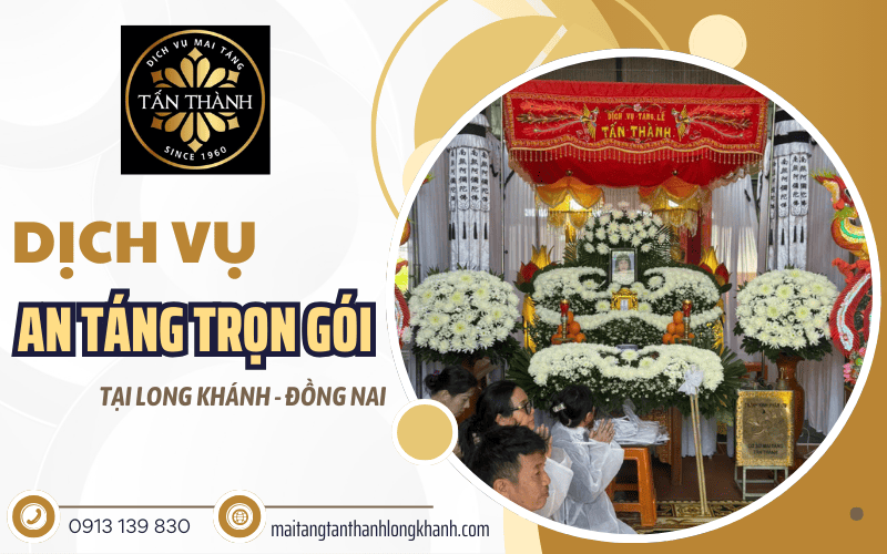 an táng trọn gói Long Khánh