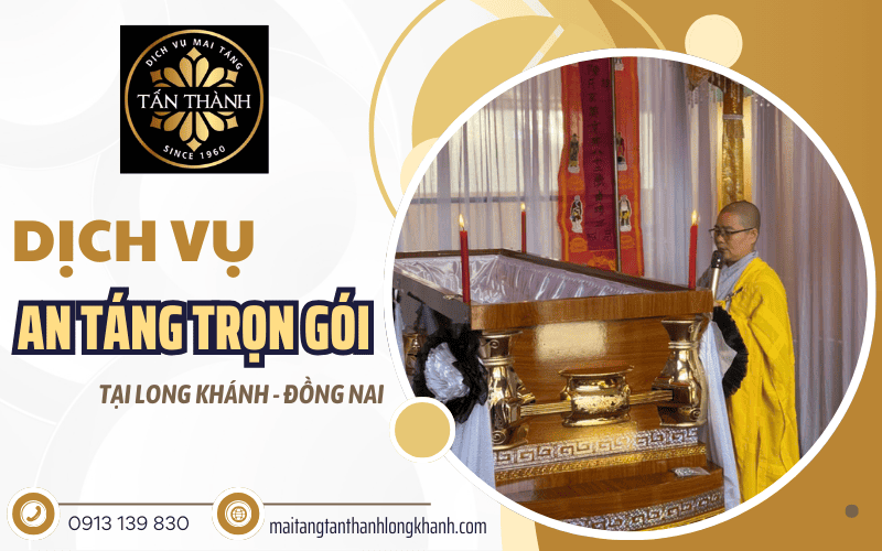 an táng trọn gói Long Khánh
