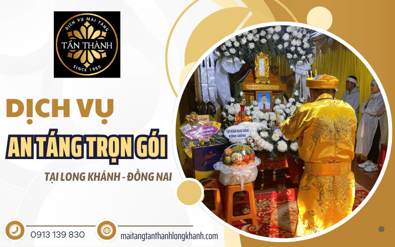 an táng trọn gói Long Khánh