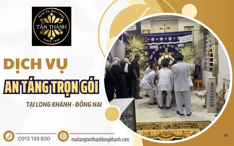 an táng trọn gói Long Khánh