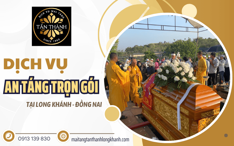 an táng trọn gói Long Khánh