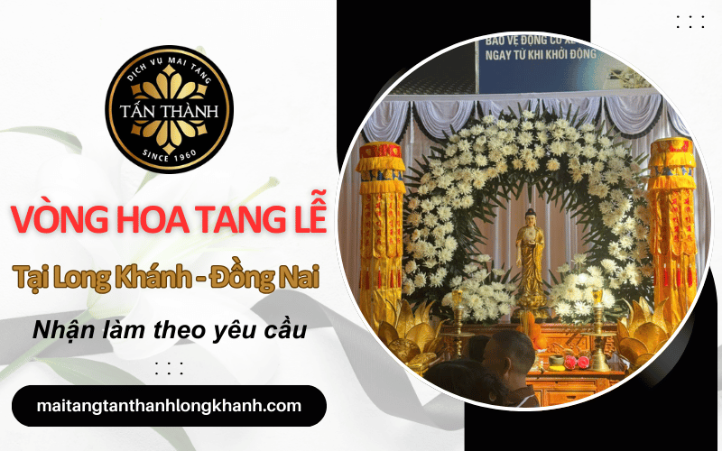 vòng hoa tang lễ Long Khánh Đồng Nai